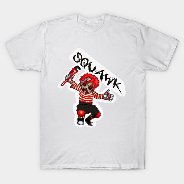 Squawk of CarnEvil! T-Shirt by DokKaeBi Studios